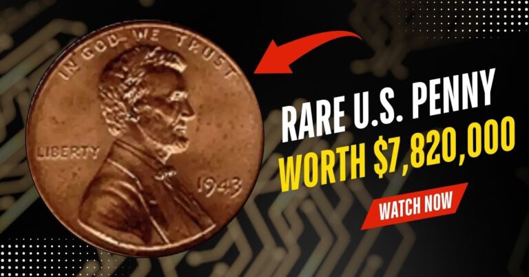 Rare U.S. Penny Worth $7,820,000 Still Circulating in 2025 — Experts Shocked