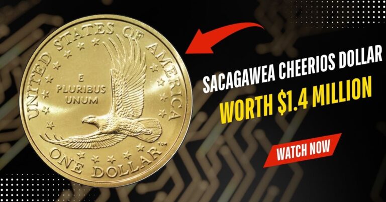 Sacagawea Cheerios Dollar Worth $1.4 Million — Is It Hiding in Your Change?